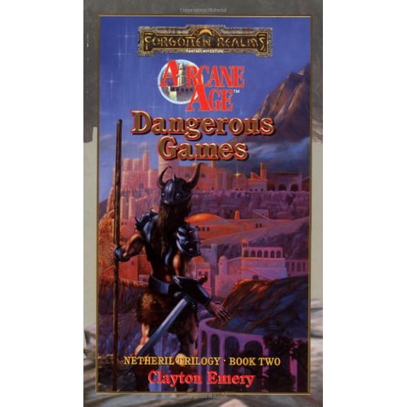 Pre-Owned Dangerous Games (Forgotten Realms: Arcane Age series, Book 2) (Unknown) 0786905247 9780786905249