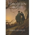 thumbnail image 1 of Forgotten Roots (Paperback), 1 of 1