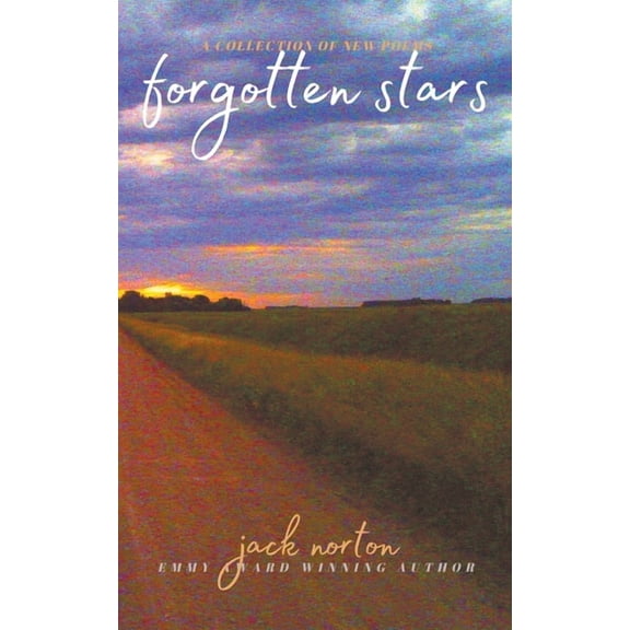 Forgotten Stars: A Collection Of New Poems (Paperback)