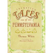 Forgotten Tales Forgotten Tales of Pennsylvania, Paperback