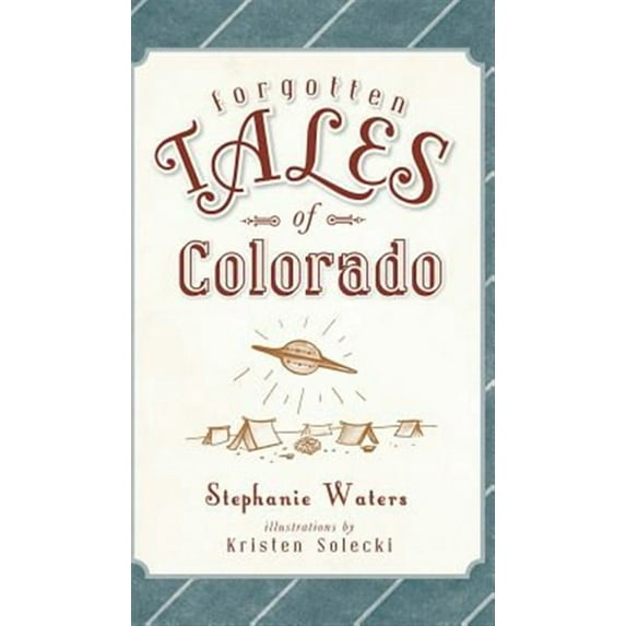 Forgotten Tales of Colorado (Hardcover)
