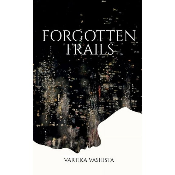 Forgotten Trails: paper towns: the girl pov (Paperback)