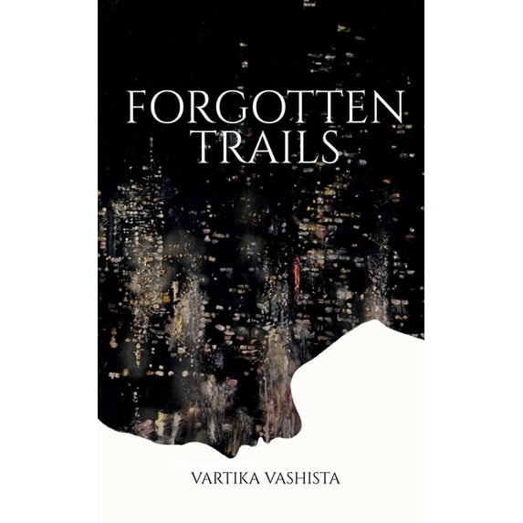 Forgotten Trails: paper towns: the girl pov, (Paperback)