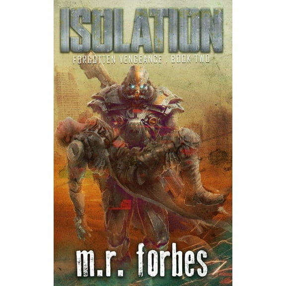 Forgotten Vengeance: Isolation (Paperback)
