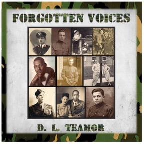 Forgotten Voices Paperback 1973717719 9781973717713 D.L. Teamor