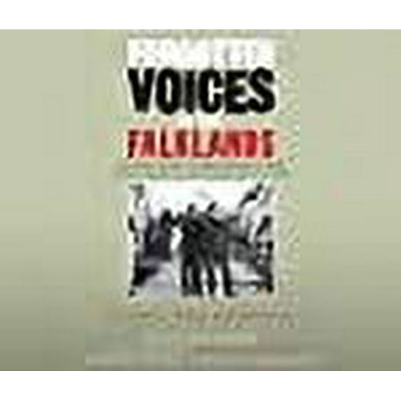 Forgotten Voices of the Falklands (Part 3 of 3) (Pt. 3)