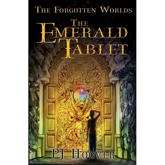 Forgotten Worlds The Emerald Tablet, Book 1, (Paperback)
