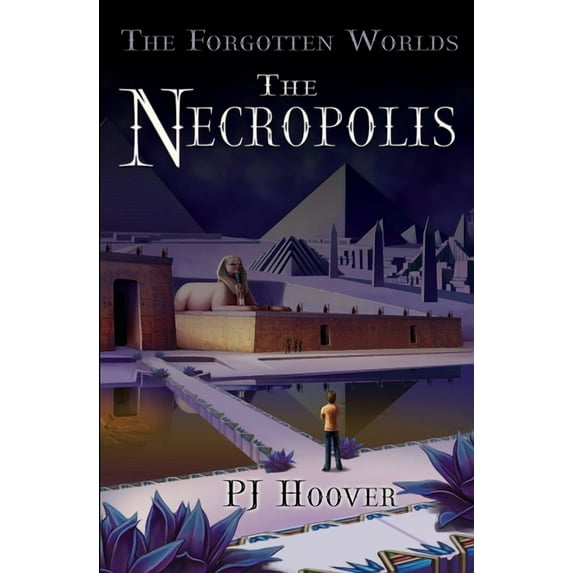 Forgotten Worlds The Necropolis, Book 3, (Paperback)