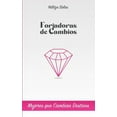 thumbnail image 1 of Forjadoras de Cambios: Mujeres que cambian destinos (Paperback), 1 of 1