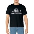 thumbnail image 1 of Forklift Certified Shirt, Funny Certified Forklift Operator T-Shirt, 1 of 4