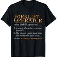 thumbnail image 1 of Forklift Driver Definition Operator Certified Accessories T-Shirt, 1 of 4