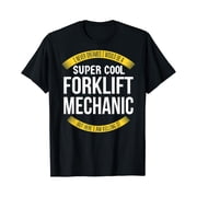 Forklift Mechanic Apparel Appreciation T-Shirt
