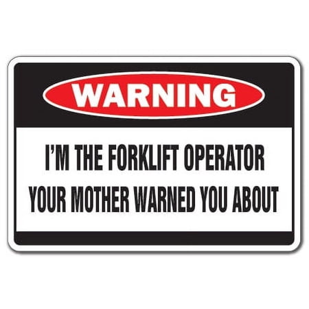 I'm The Forklift Operator [3 Pack] of Vinyl Decal Stickers | Indoor/Outdoor | Funny decoration for Laptop, Car, Garage , Bedroom, Offices | SignMission