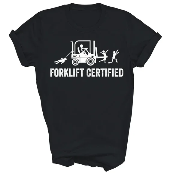 Forklift Operator Certified Women Men Gift Everyday Outfit For Casual Events Shirt, Size S-5XL