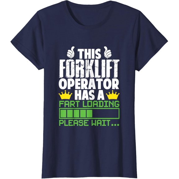 Forklift Operator Fart Loading Un Ladies' Crewneck T-Shirt