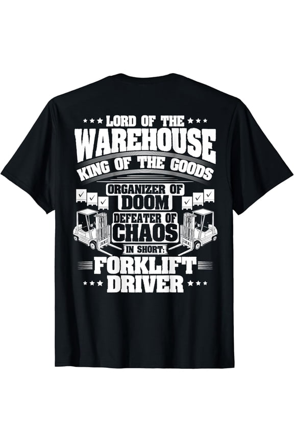 Forklift Operator Lord Of The Warehouse Forklift Driver T-Shirt