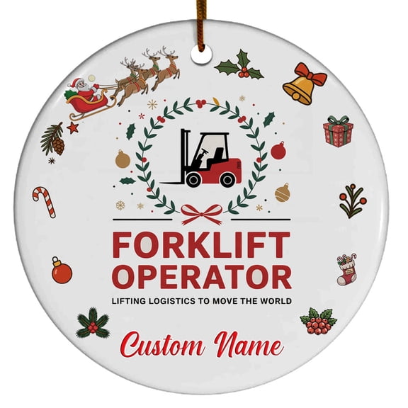 Forklift Operator Ornament  Personalized Christmas Ornament for Family, Friends and Colleagues, Christmas 2025 Keepsake