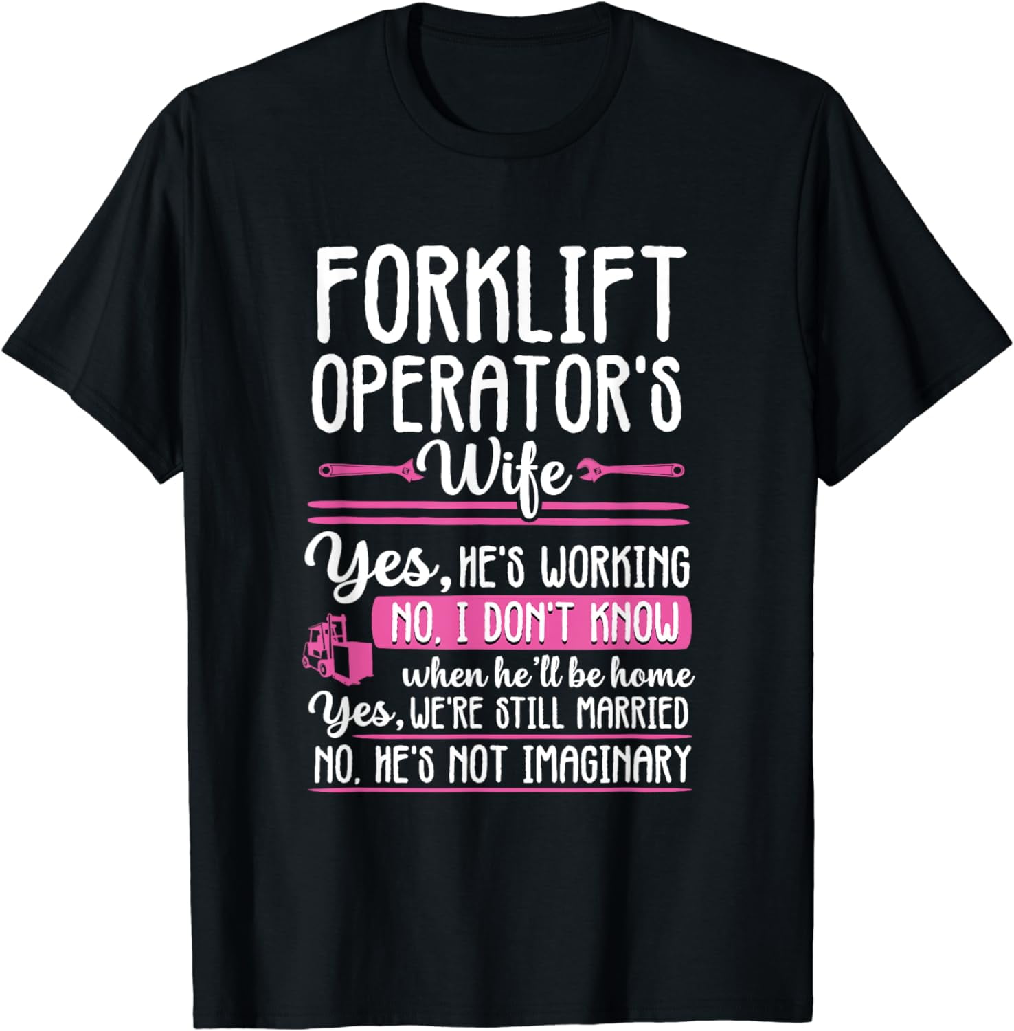 Forklift Operator Truck Driver Wife Funny Tee women TShirt