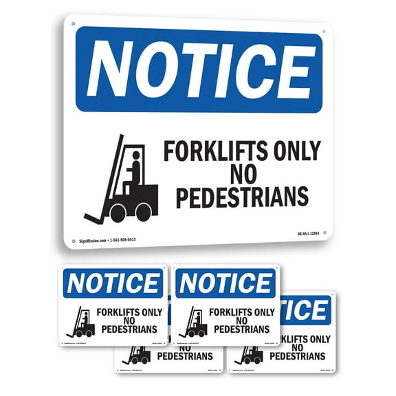 Forklifts Only No Pedestrians OSHA Notice Aluminum Sign 14 Inch x 10 Inch - 5 Pack
