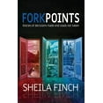 thumbnail image 1 of Forkpoints: Stories of Decisions Made and Roads Not Taken, (Paperback), 1 of 1
