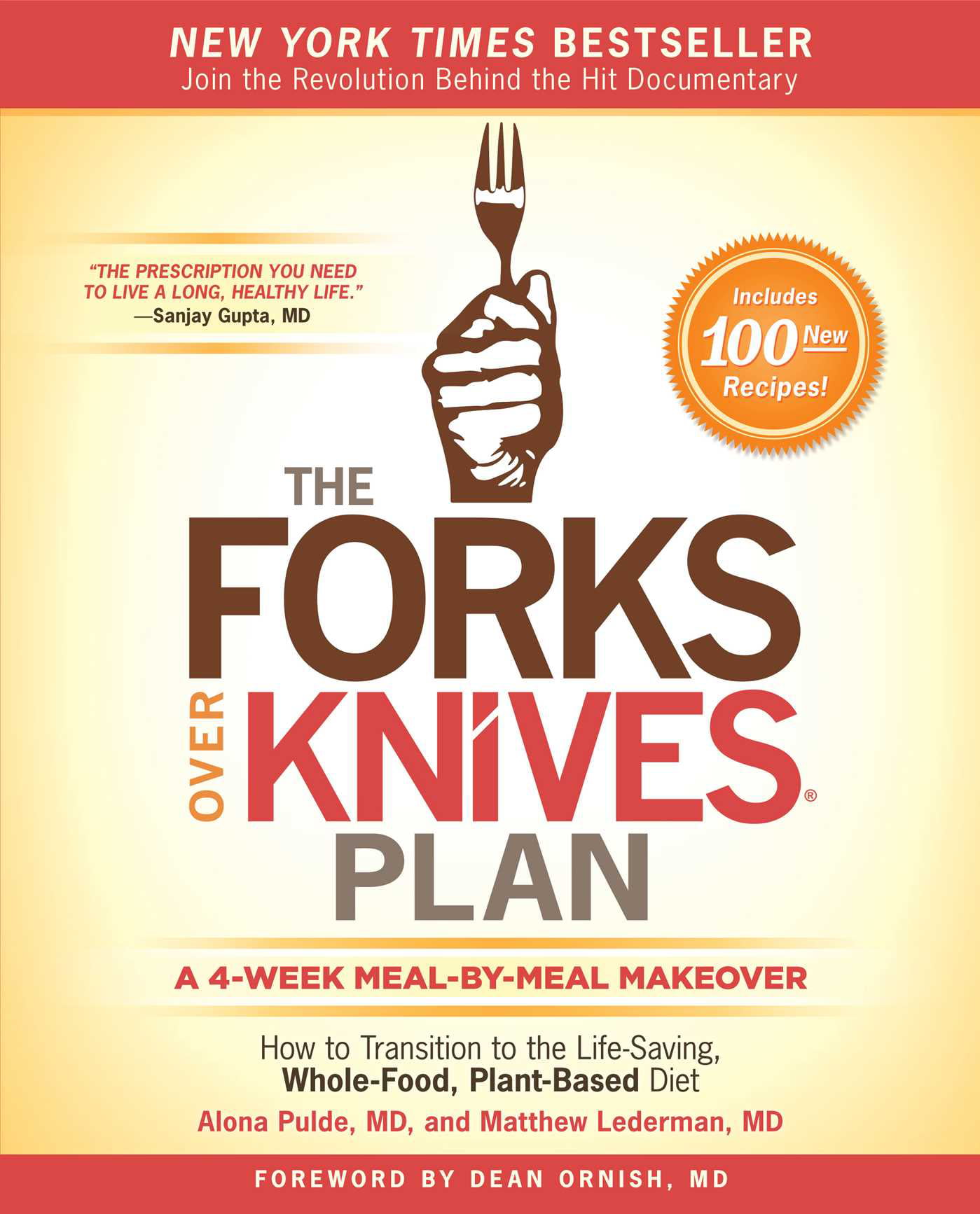 Forks Over Knives: The Forks Knives Plan : How to Transition to the Whole-Food, Plant-Based Diet (Paperback) - Walmart.com