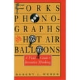thumbnail image 1 of Pre-Owned Forks, Phonographs, and Hot Air Balloons: A Field Guide to Inventive Thinking (Hardcover) 019506402X 9780195064025, 1 of 1