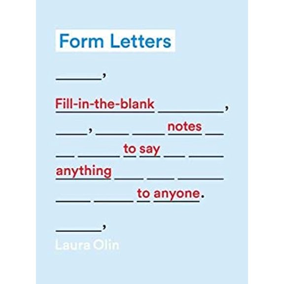 Pre-Owned Form Letters: Fill-In-The-Blank Notes to Say Anything to Anyone (Paperback) 1419722182 9781419722189