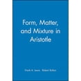 thumbnail image 1 of Form, Matter, and Mixture in Aristotle (Paperback), 1 of 1