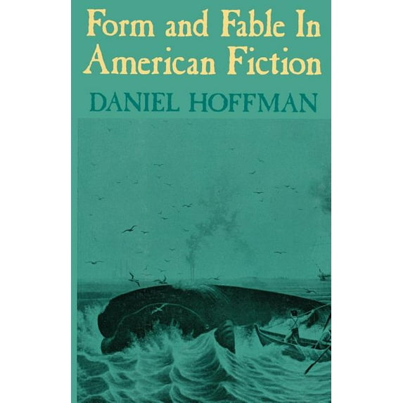Form and Fable in American Fiction (Paperback)