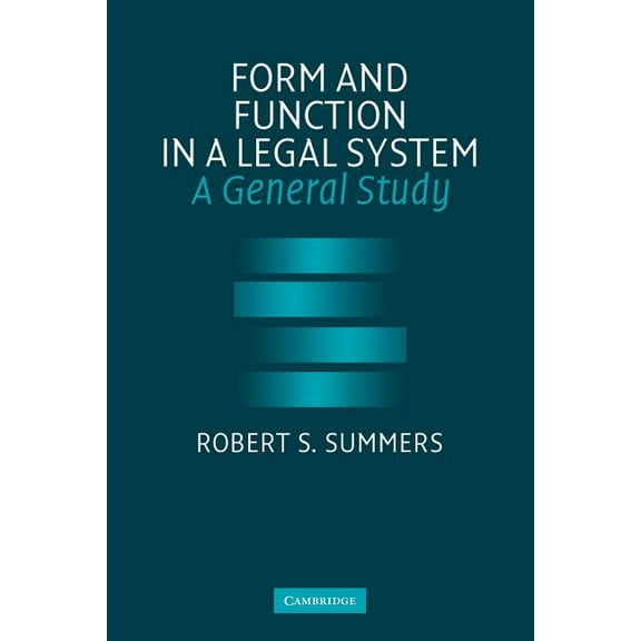 Form and Function in a Legal System: A General Study, (Paperback)