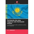 thumbnail image 1 of FormaÃ§Ã£o de uma reserva com formaÃ§Ã£o militar, (Paperback), 1 of 1