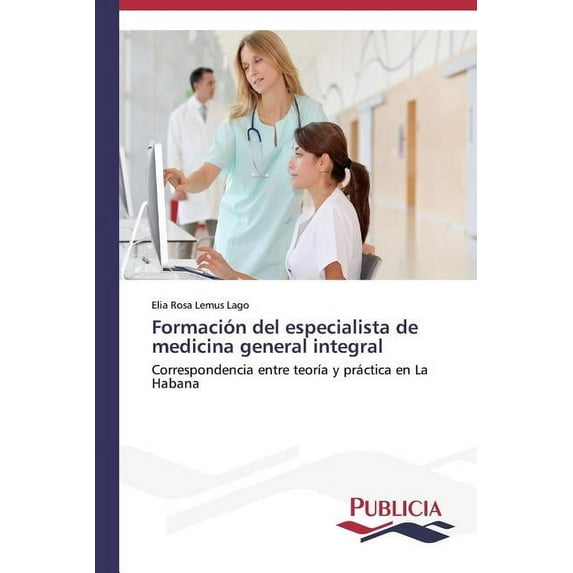 Formación del especialista de medicina general integral (Paperback)
