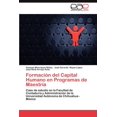 thumbnail image 1 of Formacion del Capital Humano En Programas de Maestria (Paperback), 1 of 1