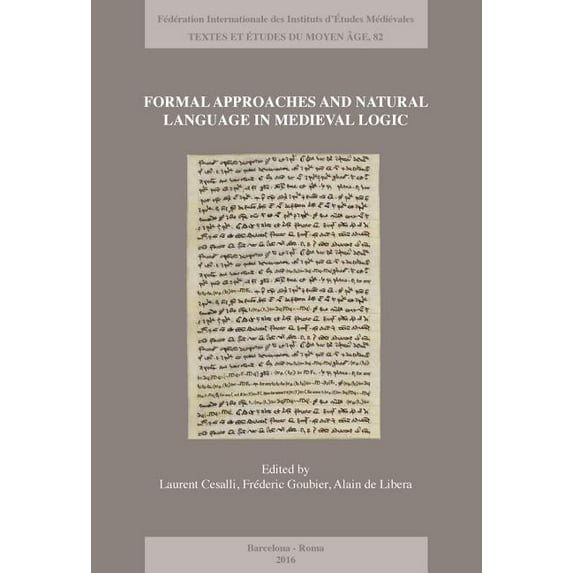 Formal Approaches and Natural Language in Medieval Logic (Paperback)
