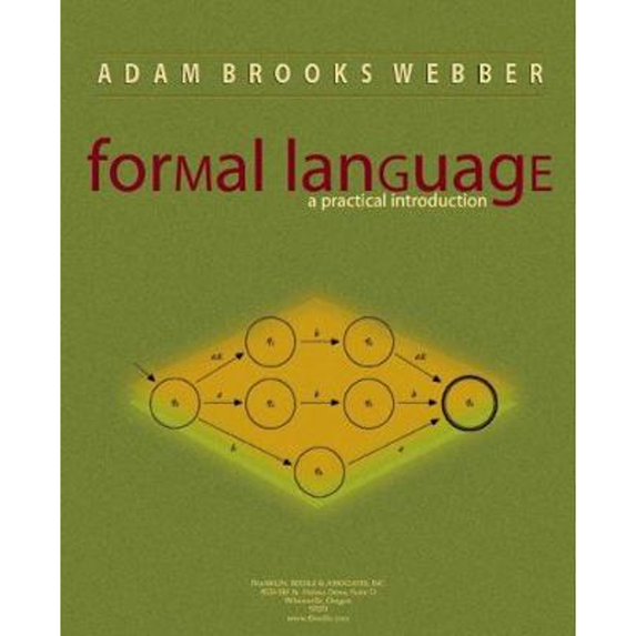 Pre-Owned Formal Language: A Practical Introduction Paperback