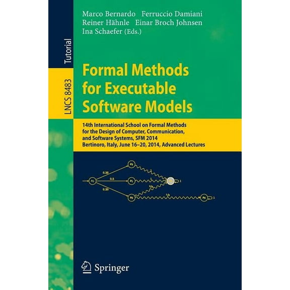 Formal Methods for Executable Software Models: 14th International School on Formal Methods for the Design of Computer, C, (Paperback)