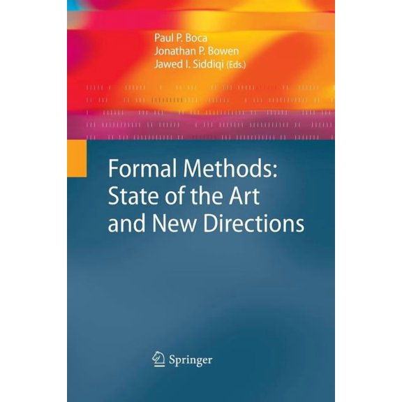 Formal Methods: State of the Art and New Directions, (Paperback)