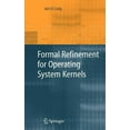 thumbnail image 1 of Formal Refinement for Operating System Kernels, (Hardcover), 1 of 1