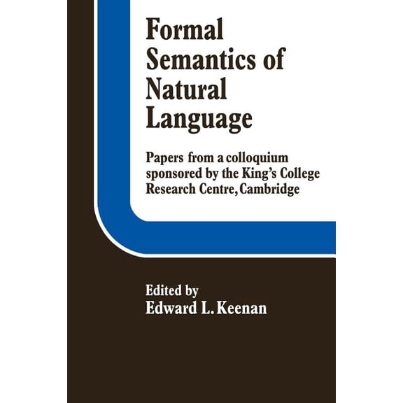 Formal Semantics of Natural Language, (Paperback)