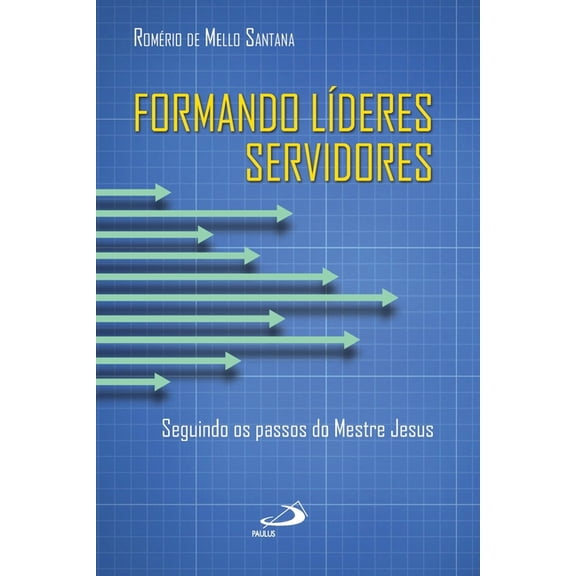 Formando lderes servidores (Paperback)