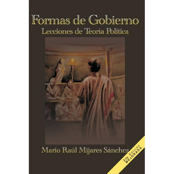 Formas de Gobierno (Paperback) by Mario Ra S Nchez, Mario Raul Mijares Sanchez