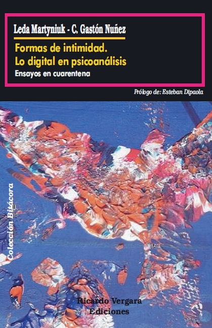 Formas De Intimidad. Lo Digital En Psicoanálisis, (Paperback) - Walmart.com