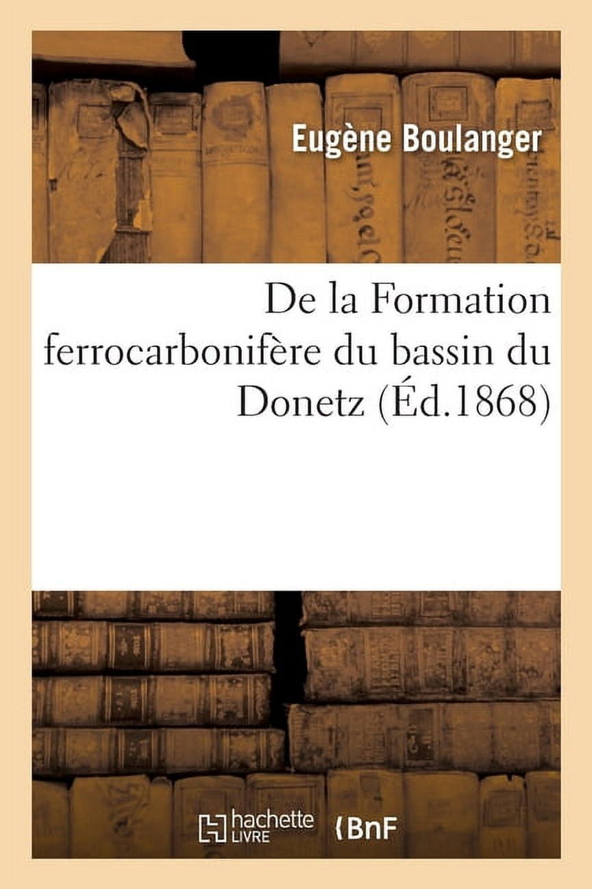 Formation Ferrocarbonifère Du Bassin Du Donetz Considérée Au Point de ...