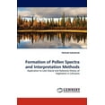 thumbnail image 1 of Formation of Pollen Spectra and Interpretation Methods (Paperback), 1 of 1