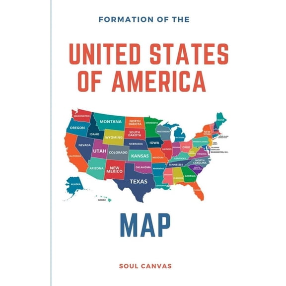 Formation of the United States of America Map, (Paperback)