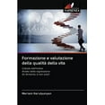 thumbnail image 1 of Formazione e valutazione della qualità della vita (Paperback), 1 of 1