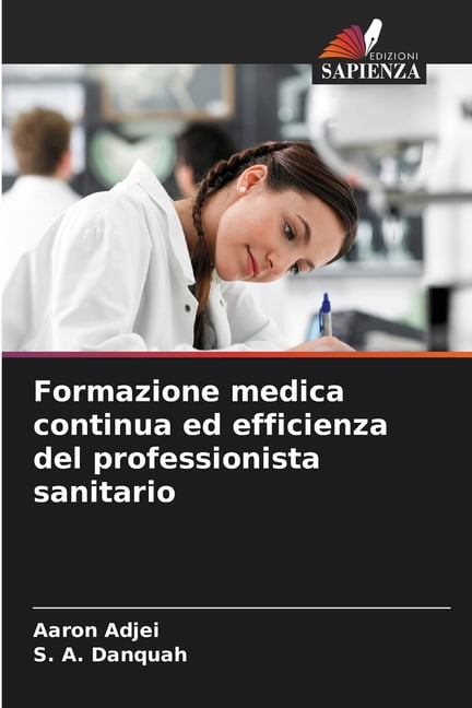 Formazione medica continua ed efficienza del professionista sanitario, (Paperback)