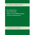 thumbnail image 1 of Formelsammlung Thermodynamik, WÃ¤rme- und StoffÃ¼bertragung und StrÃ¶mungsmechanik: mit Stoffwertetabellen und -diagrammen, (Paperback), 1 of 1