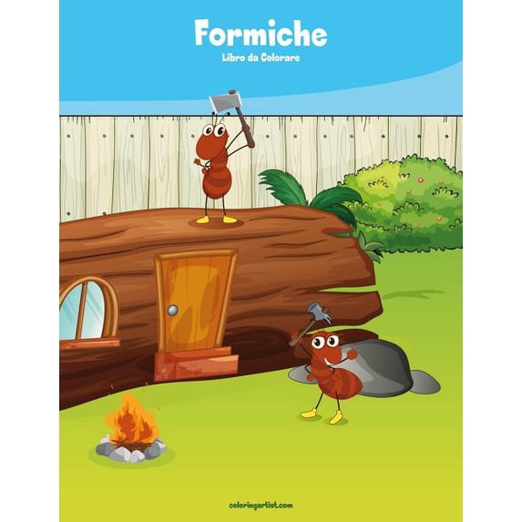 Formiche Formiche Libro da Colorare 1, Book 1, (Paperback)