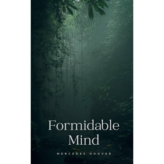 Formidable Mind, (Paperback)